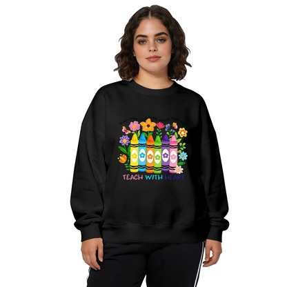 Teach With Heart Colorful Crayon Floral Teacher Life Crewneck Sweatshirt