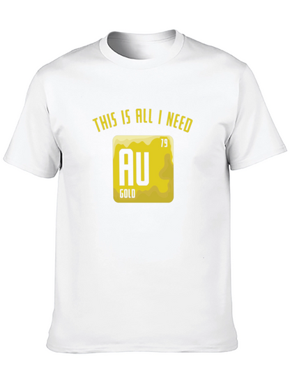 Gold Element T-Shirt - This is All I Need!