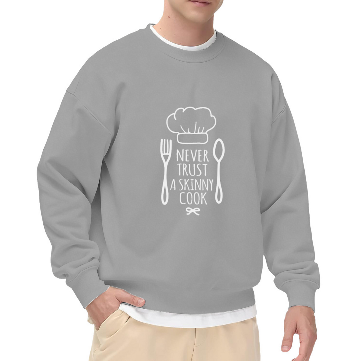 Never Trust A Skinny Cook Chef Funny Cooking Crewneck Sweatshirt