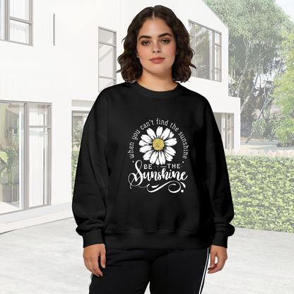 Be The Sunshine Daisy Inspirational Crewneck Sweatshirt