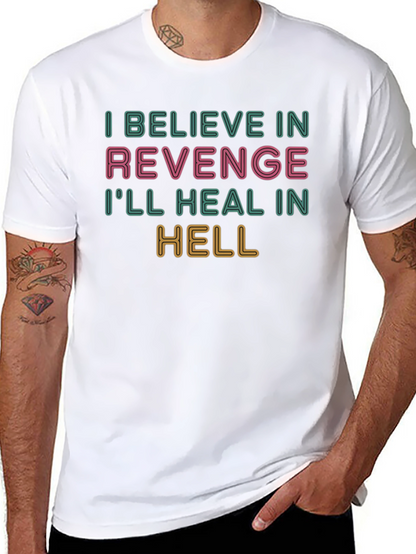 Revenge Graphic T-Shirt - Ill Heal in Hell