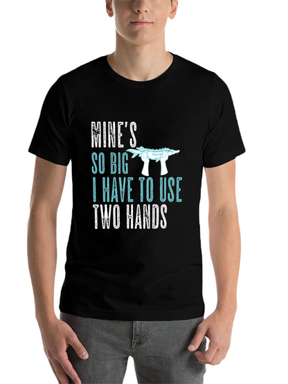 Mines So Big T-Shirt