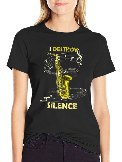 I Destroy Silence Saxophone Black T-Shirt Music Lover