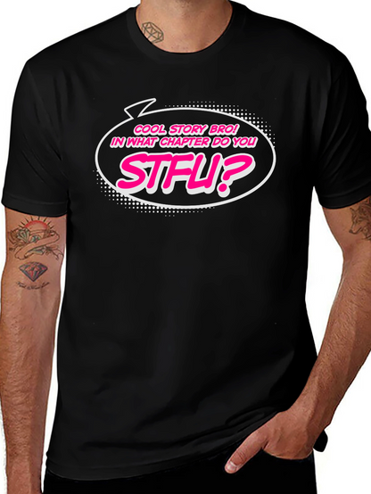 Cool Story Bro STFU Funny Graphic T-Shirt