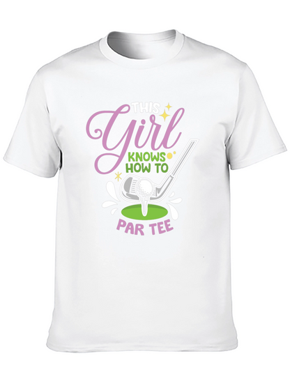 This Girl Knows How to Par Tee T-Shirt