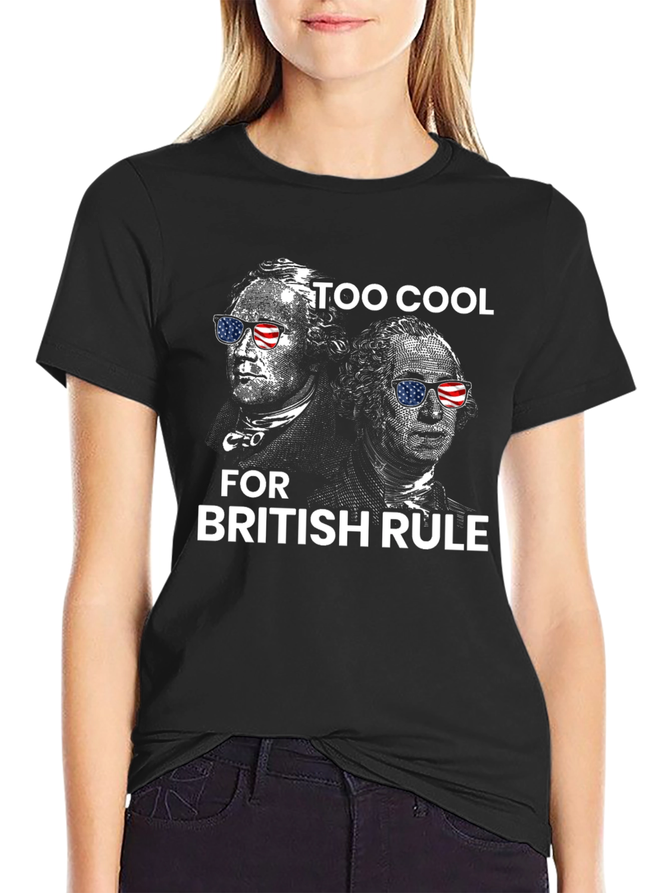 Too Cool for British Rule T-Shirt
