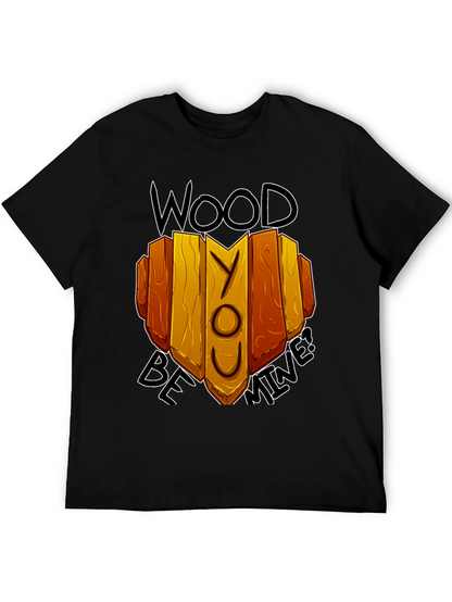 Wood Be Mine Graphic Tee