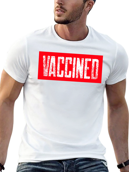 Vaccinated T-Shirt - Bold Graphic Tee