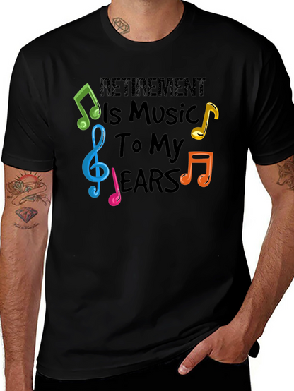 Retirement is Music to My Ears T-Shirt