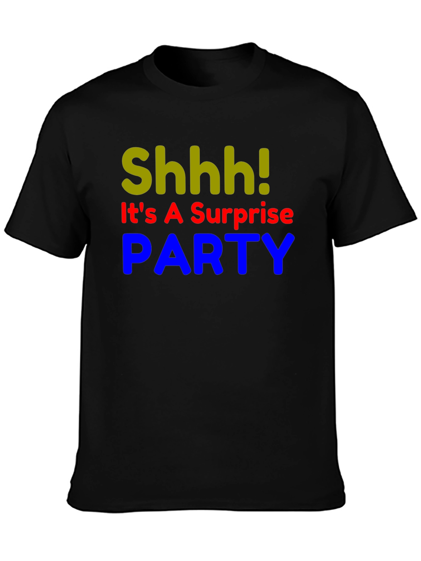 Surprise Party T-Shirt - Shhh! Funny Birthday Tee