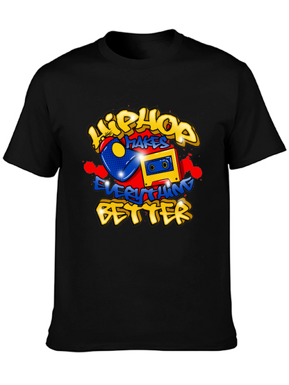 Hip Hop Makes Everything Better Graphic Tee