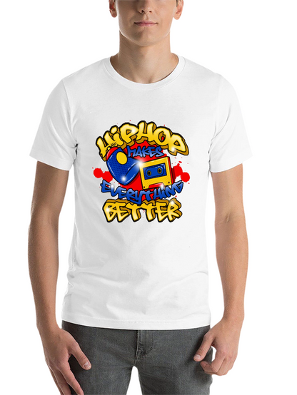 Hip Hop Makes Everything Better Graphic Tee