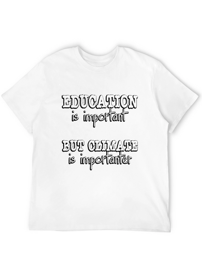Education Vs. Climate T-Shirt
