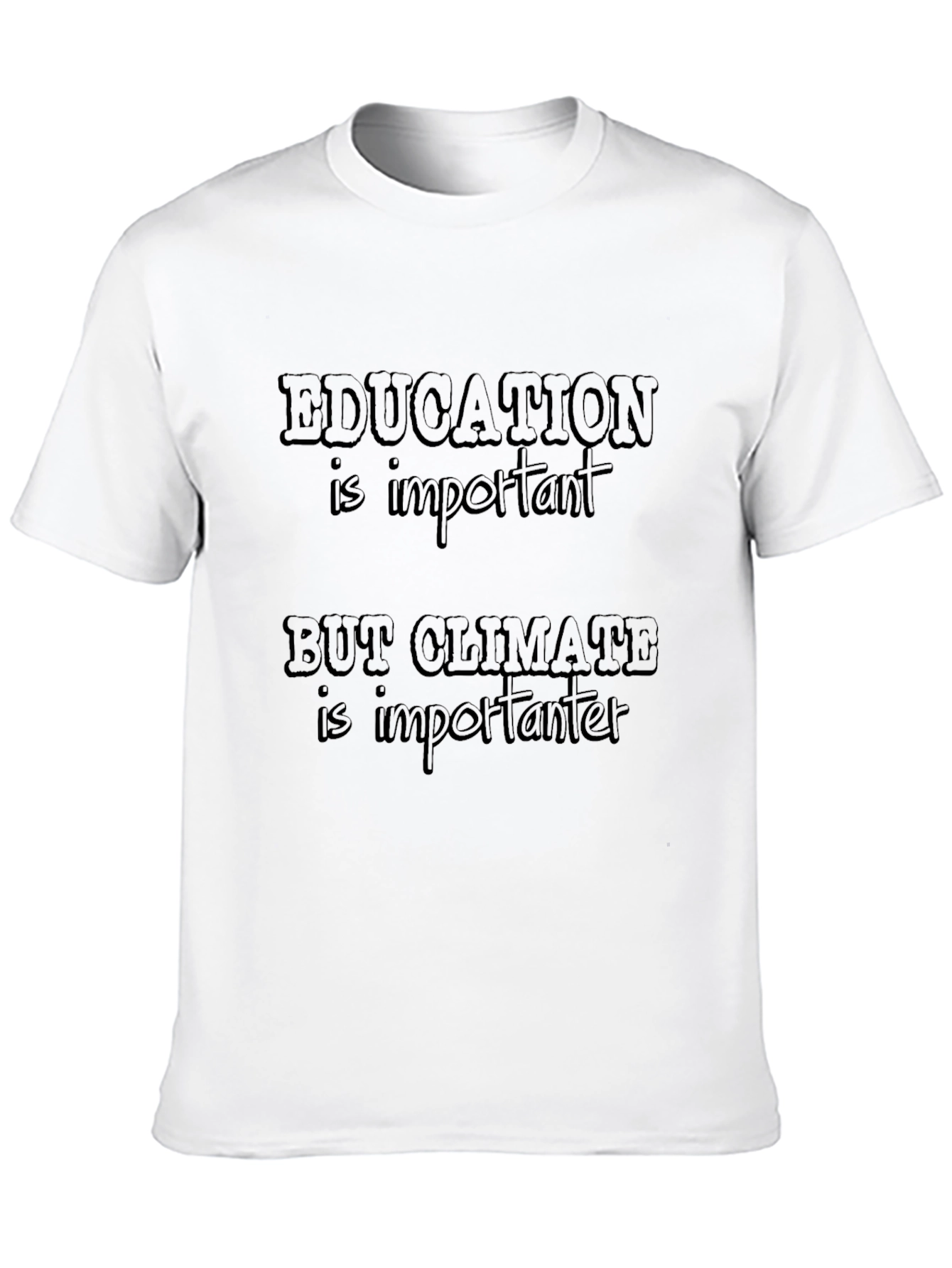 Education Vs. Climate T-Shirt
