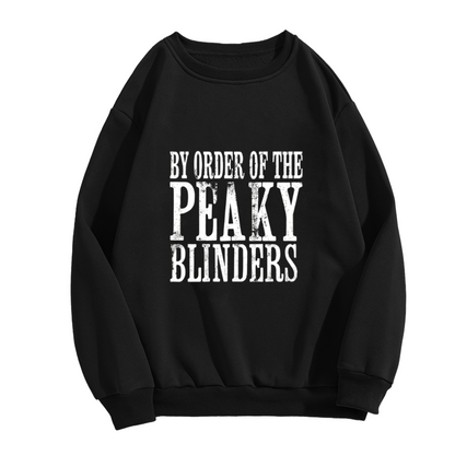 Vintage By Order Of The Peaky Blinders Crewneck Sweatshirt