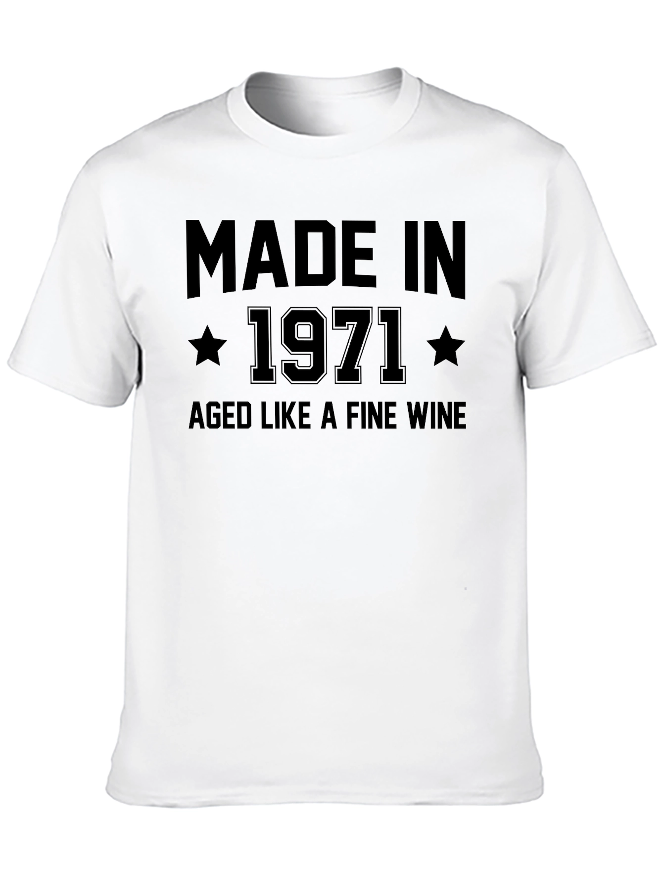 Made in 1971 Aged Like Fine Wine T-Shirt