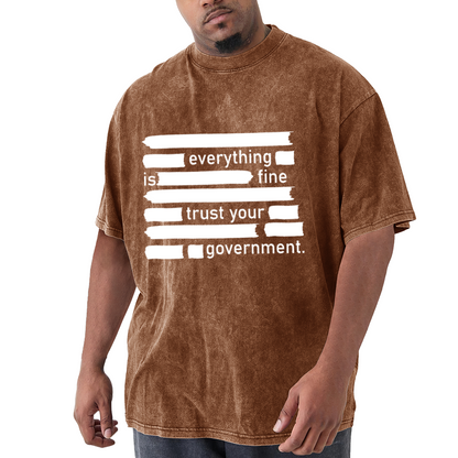 Everything Is Fine Trust Your Government Redacted Text