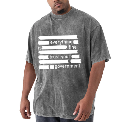 Everything Is Fine Trust Your Government Redacted Text
