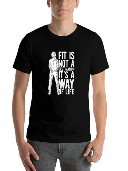 Fitness Lifestyle Tee: Fit is a Way of Life