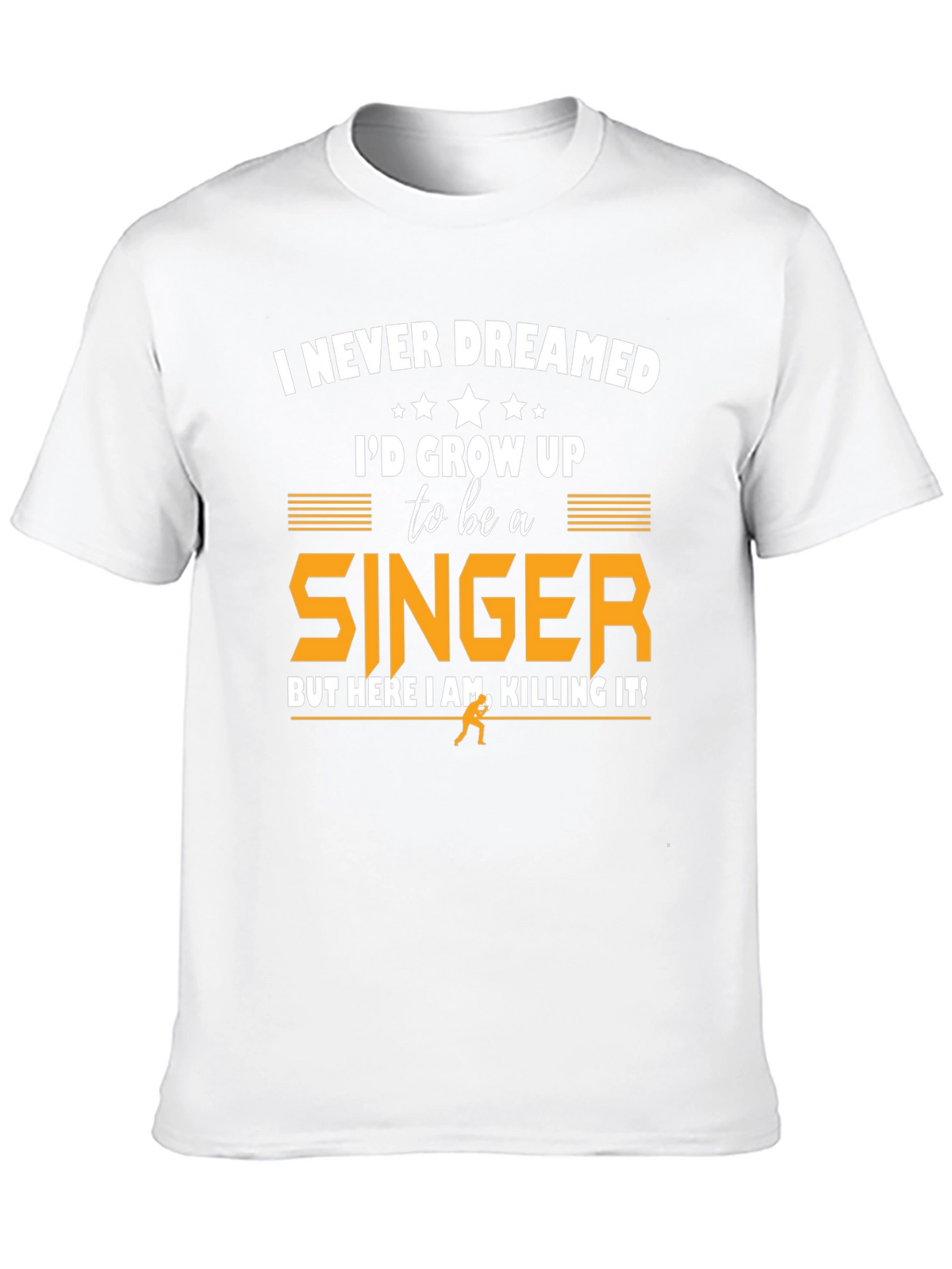 Singer Graphic T-Shirt - Never Dreamed