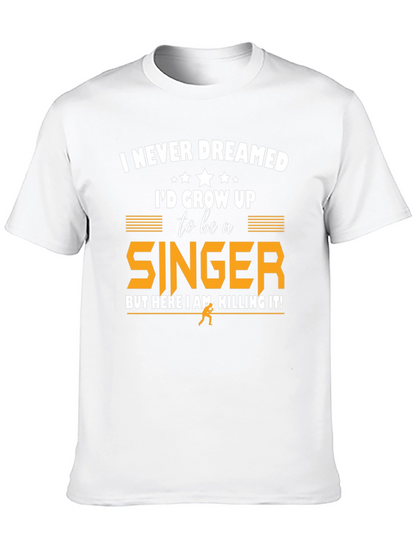 Singer Graphic T-Shirt - Never Dreamed
