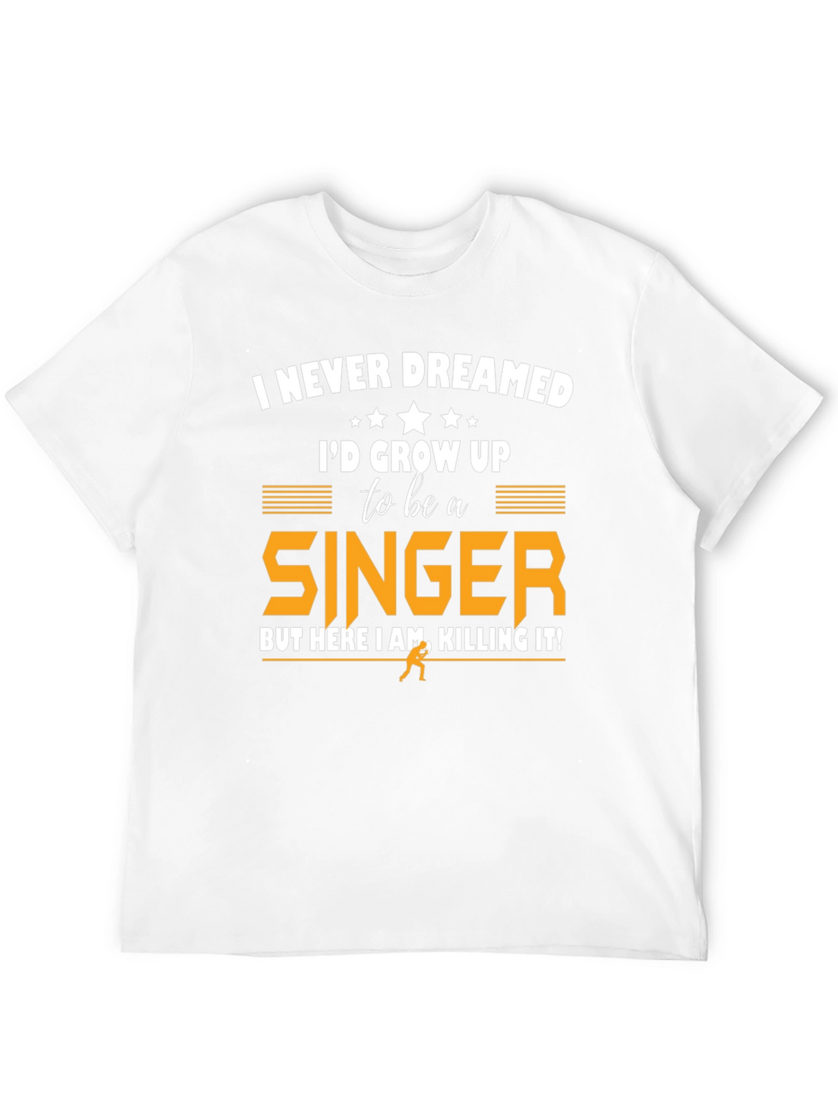 Singer Graphic T-Shirt - Never Dreamed