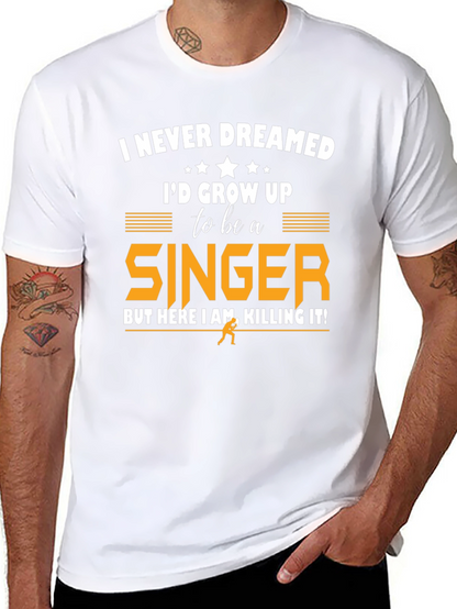 Singer Graphic T-Shirt - Never Dreamed