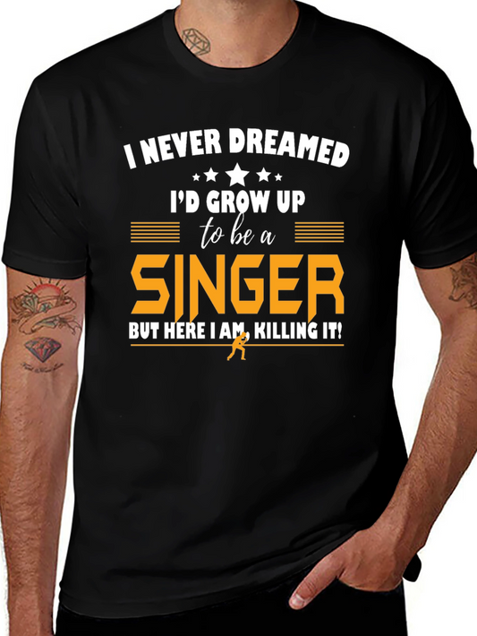Singer Graphic T-Shirt - Never Dreamed
