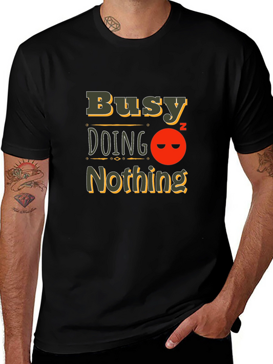 Busy Doing Nothing Black T-Shirt