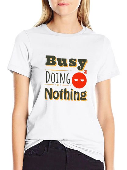 Busy Doing Nothing Black T-Shirt
