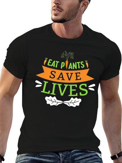Eat Plants Save Lives Graphic T-Shirt