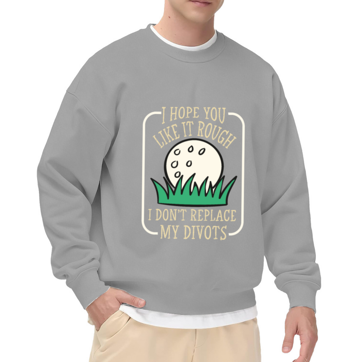Golf Lover Rough Divot Funny Quote Crewneck Sweatshirt