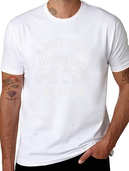 Dont Hurry Be Happy Black Graphic Tee
