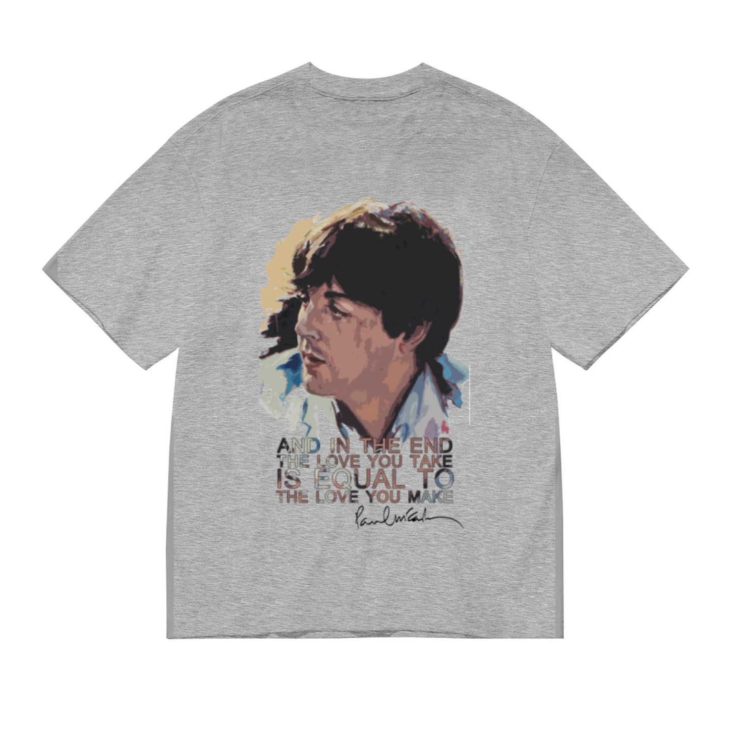 Paul McCartney Famous Music Quote Art Tee