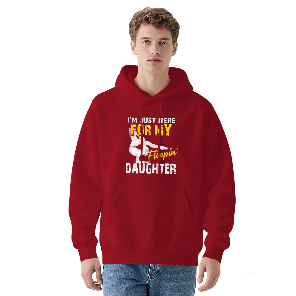 I¡¯m Just Here For My Flipin Daughter Gymnast Red Hoodie, Dad Cozy Proud Top