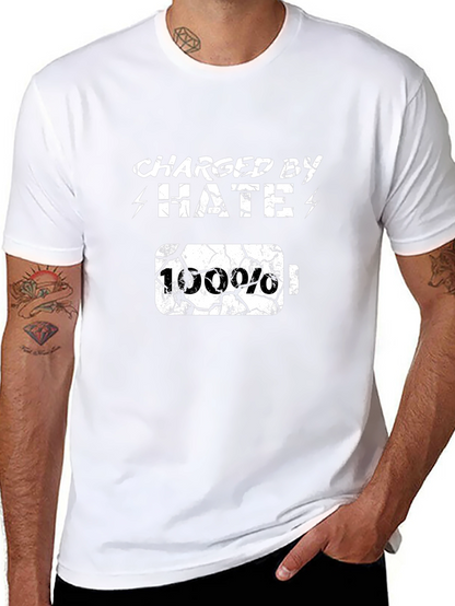 Charged By Hate T-Shirt