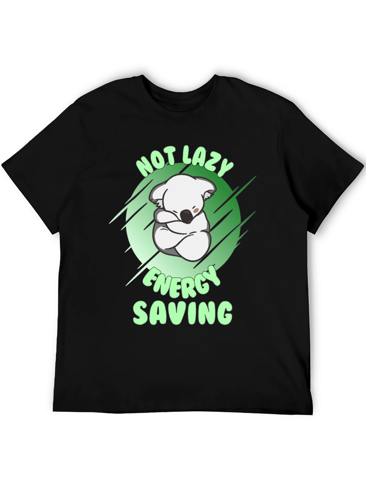 Not Lazy Energy Saving Koala T-Shirt