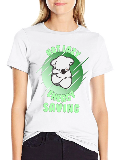 Not Lazy Energy Saving Koala T-Shirt