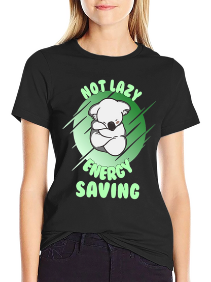 Not Lazy Energy Saving Koala T-Shirt