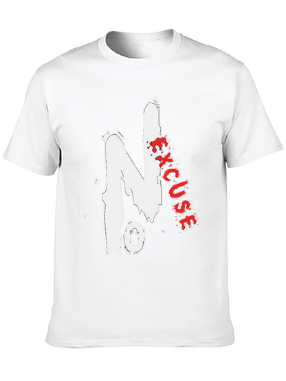 No Excuses Graphic Tee - Bold Streetwear Style