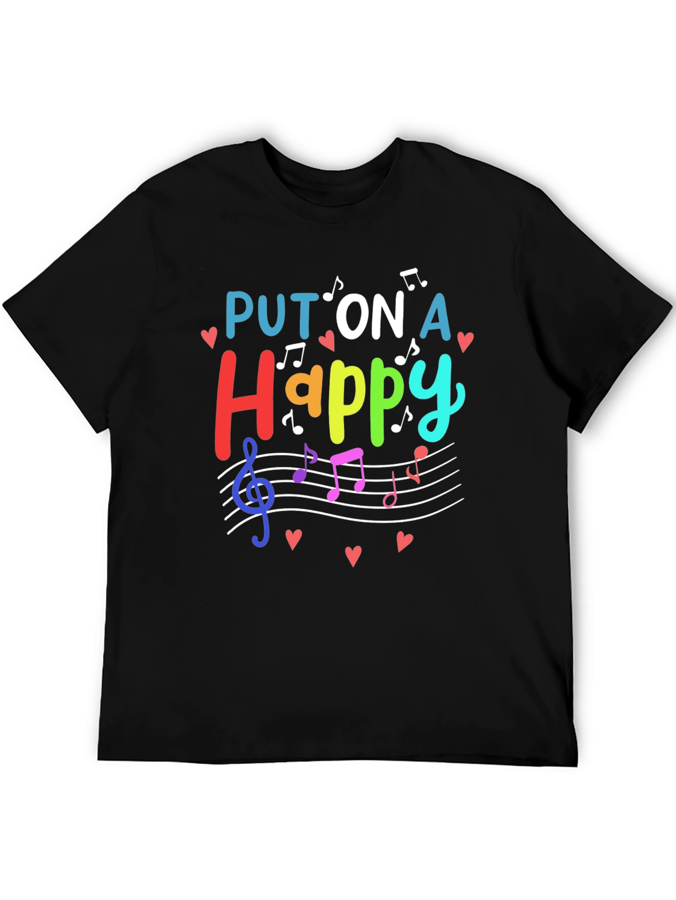 Put On A Happy Face Music T-Shirt