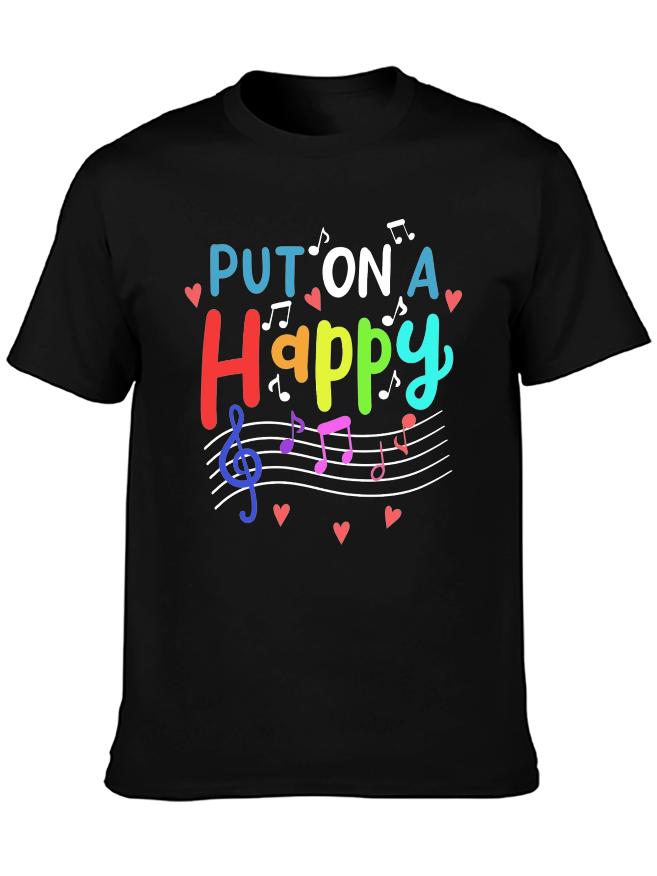 Put On A Happy Face Music T-Shirt