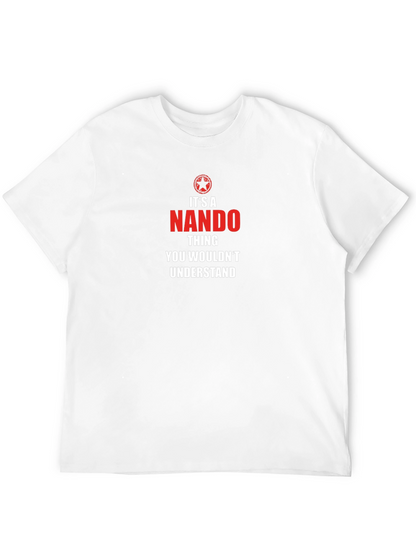 Its a Nando Thing T-Shirt