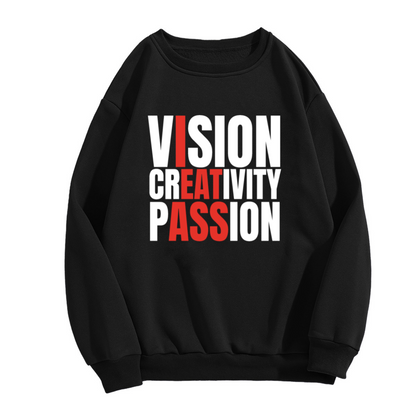 Vision Creativity Passion Bold Typography Crewneck Sweatshirt