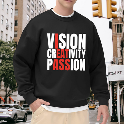 Vision Creativity Passion Bold Typography Crewneck Sweatshirt