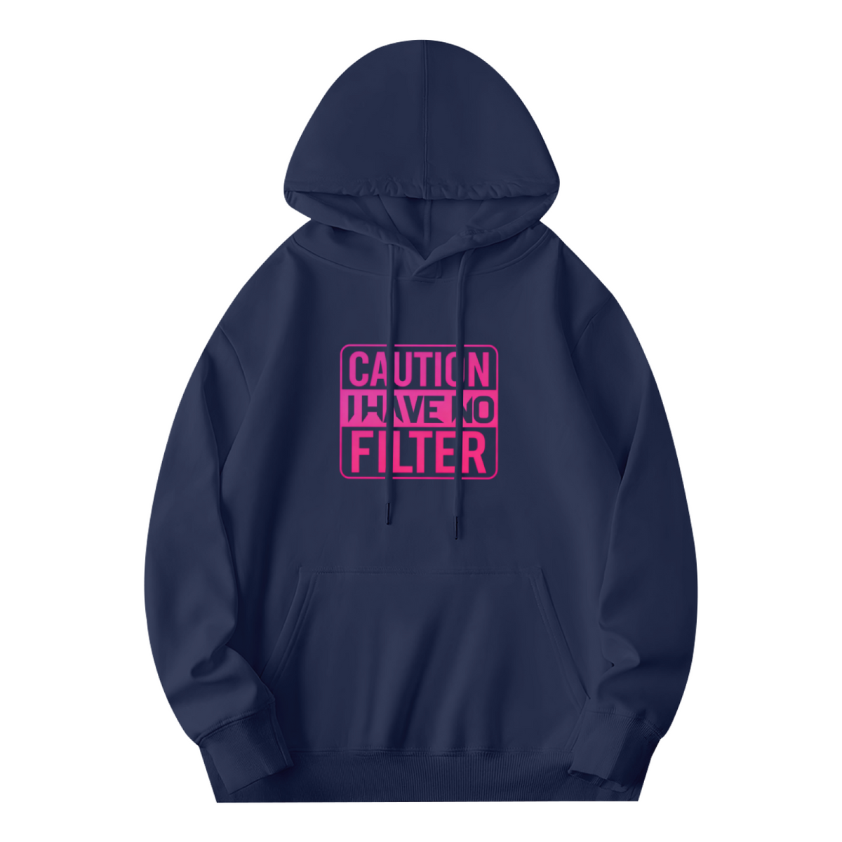 Caution I Have No Filter Slogan Trendy Hoodie