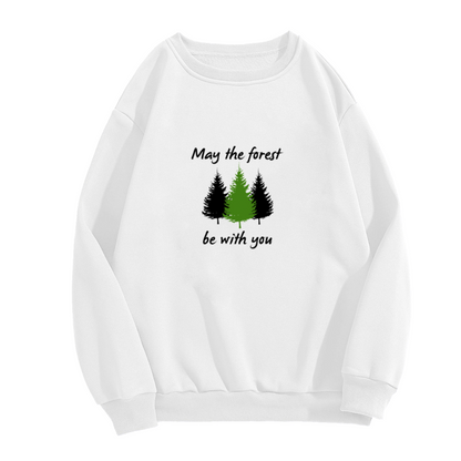 May The Forest Be With You Pine Tree Nature Lover Crewneck Sweatshirt