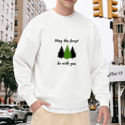 May The Forest Be With You Pine Tree Nature Lover Crewneck Sweatshirt