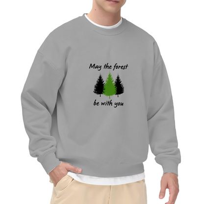 May The Forest Be With You Pine Tree Nature Lover Crewneck Sweatshirt