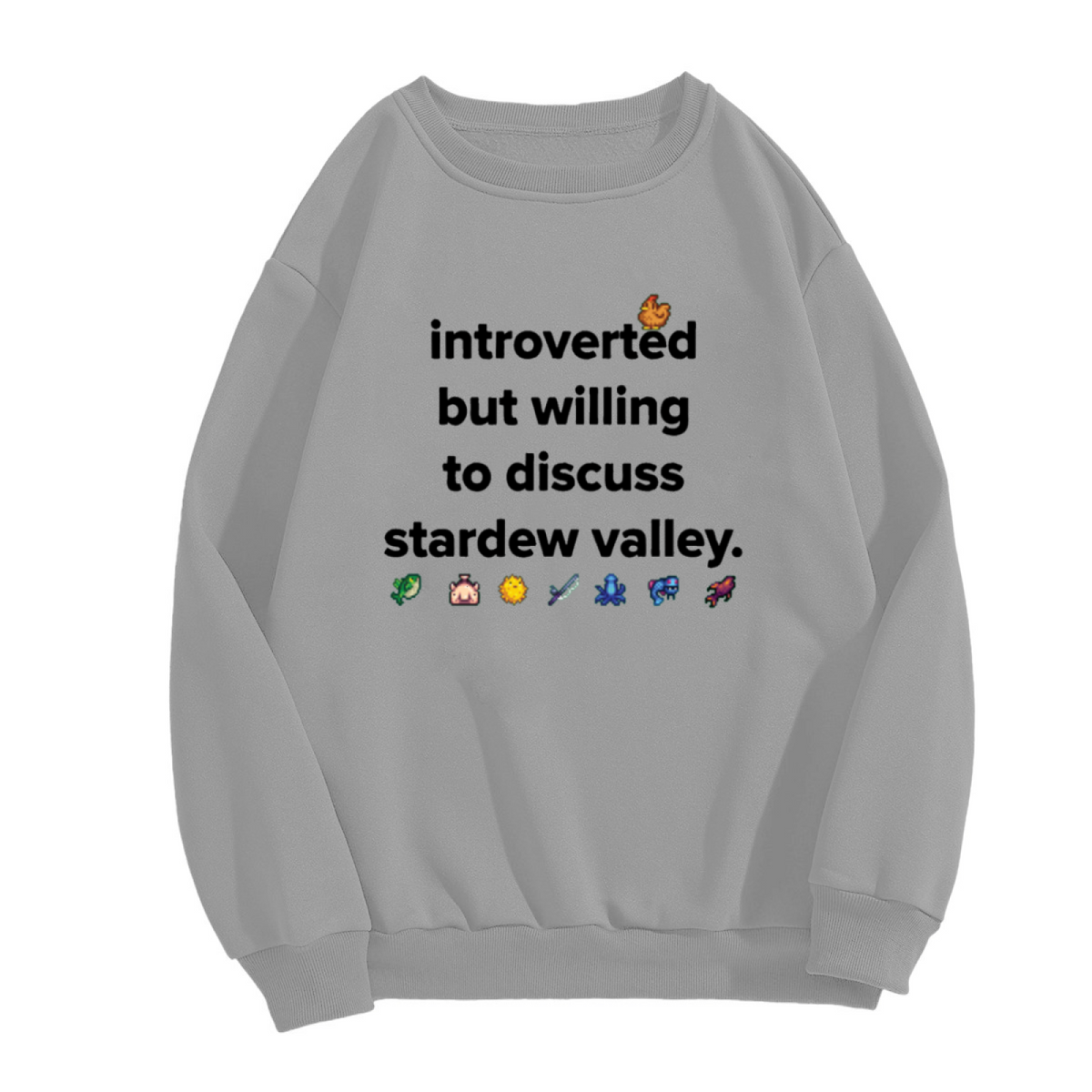 Grey Tone Introverted But Willing To Discuss Stardew Valley Crewneck Sweatshirt